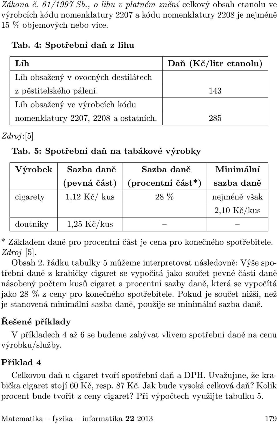 285 Zdroj :[5] Tab.