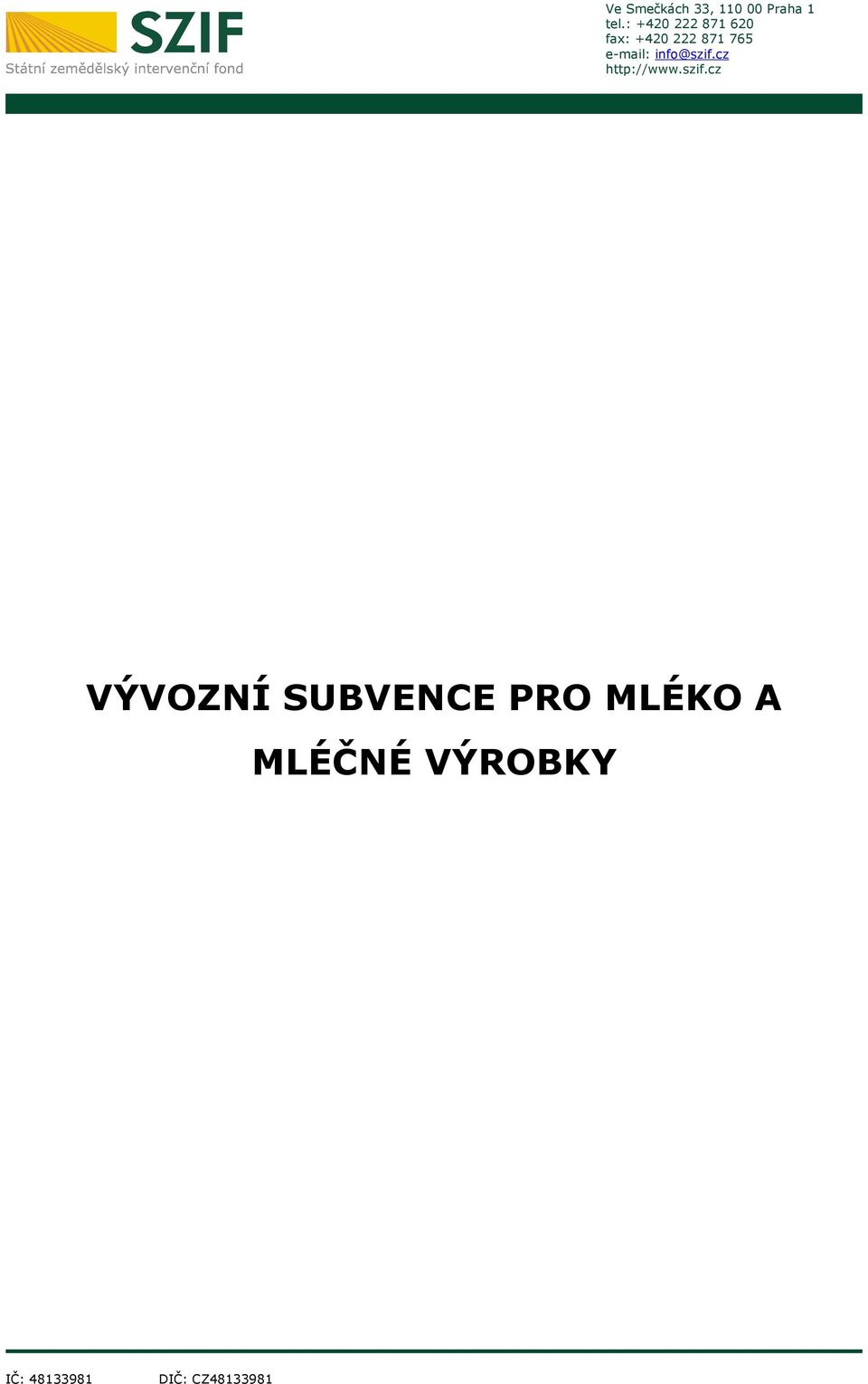 PRO MLÉKO