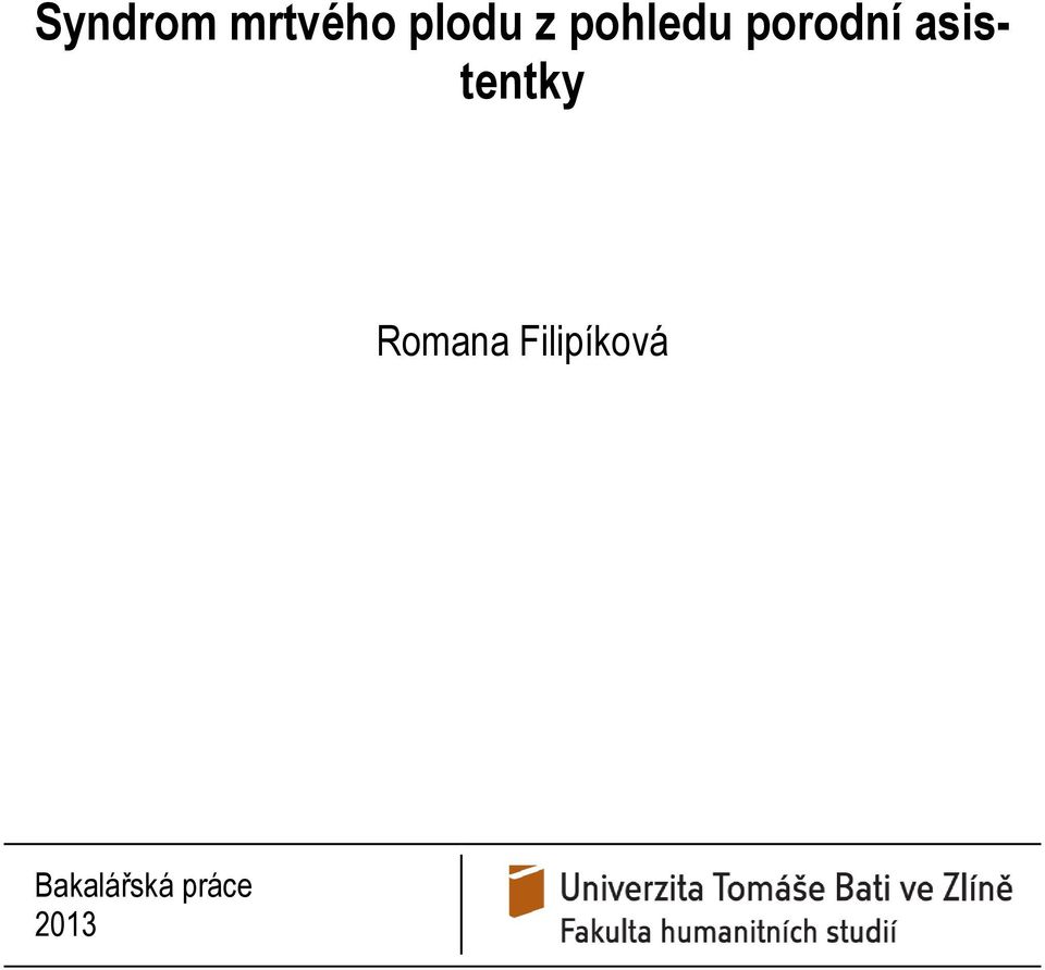 asistentky Romana