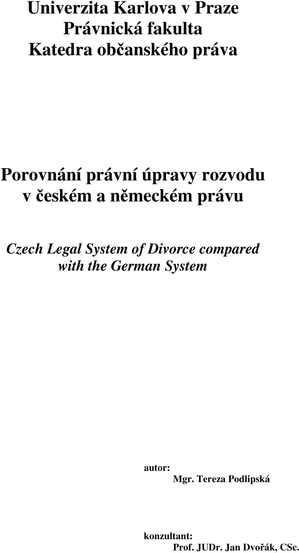 Czech Legal System of Divorce compared with the German System