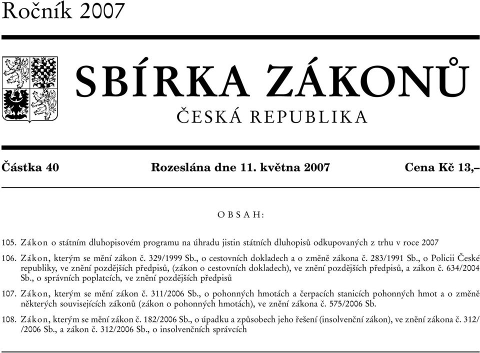 , o cestovnѕтch dokladech a o zmeяneя zaтkona cя. 283/1991 Sb.