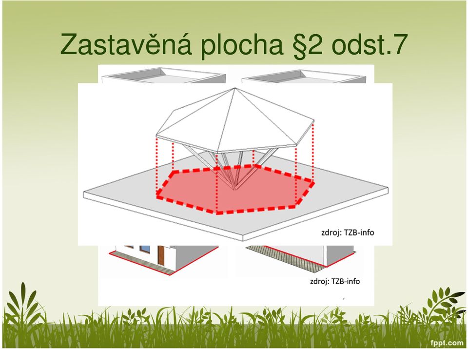 7 do zastavěné