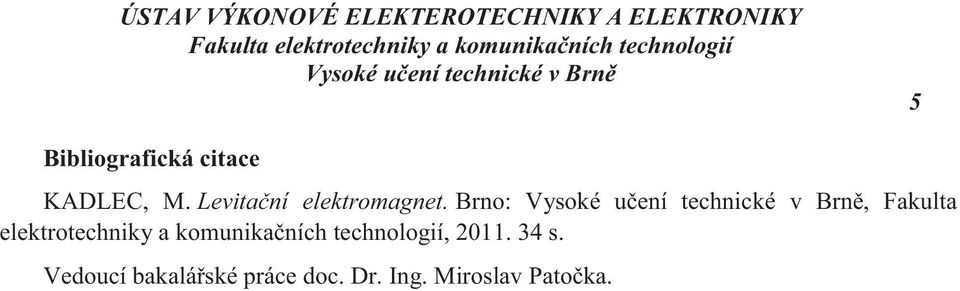 Brno:, Fakulta elektrotechniky a komunikačních