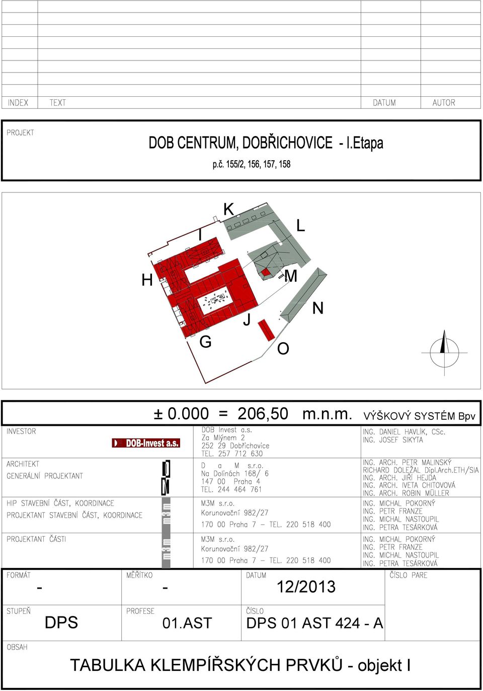 n.m. VÝŠKOVÝ SYSTÉM Bpv - -