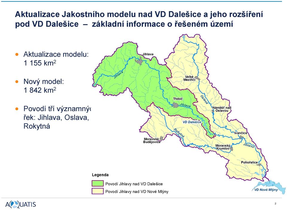 území Aktualizace modelu: 1 155 km 2 Nový model: 1 842