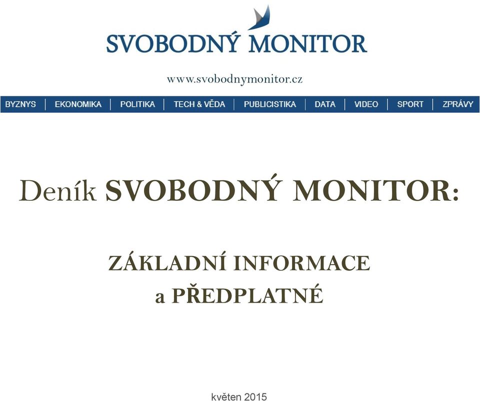 MONITOR: ZÁKLADNÍ