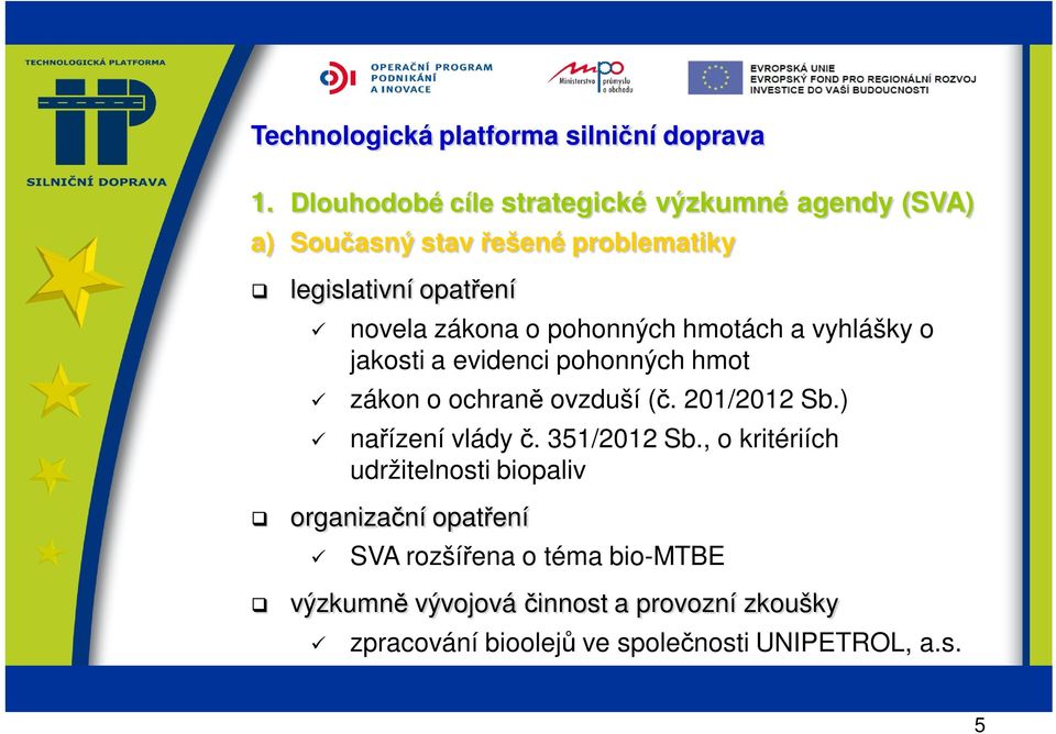 201/2012 Sb.) nařízení vlády č. 351/2012 Sb.