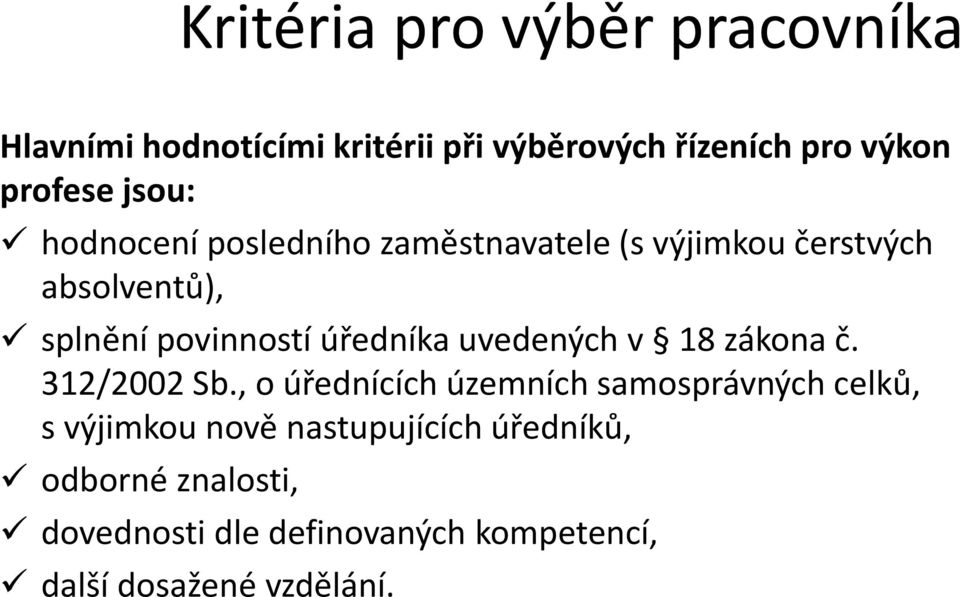 úředníka uvedených v 18 zákona č. 312/2002 Sb.