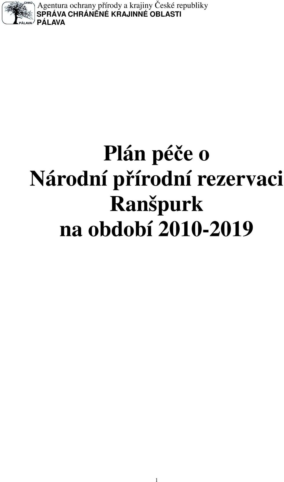 KRAJINNÉ OBLASTI PÁLAVA Plán péče o