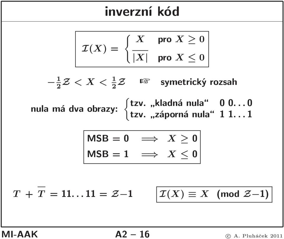 ..0 tzv. zápornánula 11.