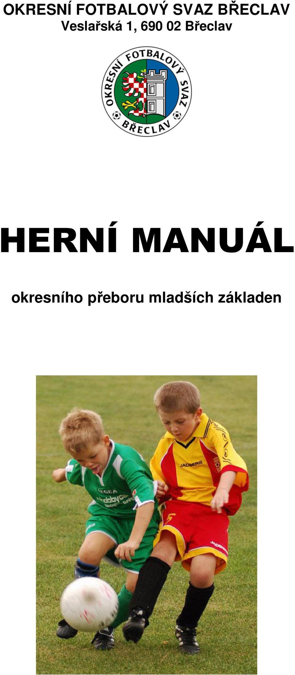 02 Břeclav HERNÍ MANUÁL