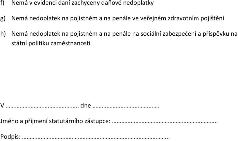 na pojistném a na penále na sociální zabezpečení a příspěvku na státní