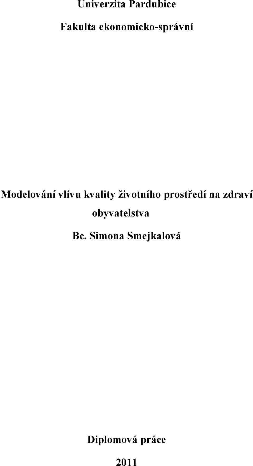 kvality životního prostředí na zdraví