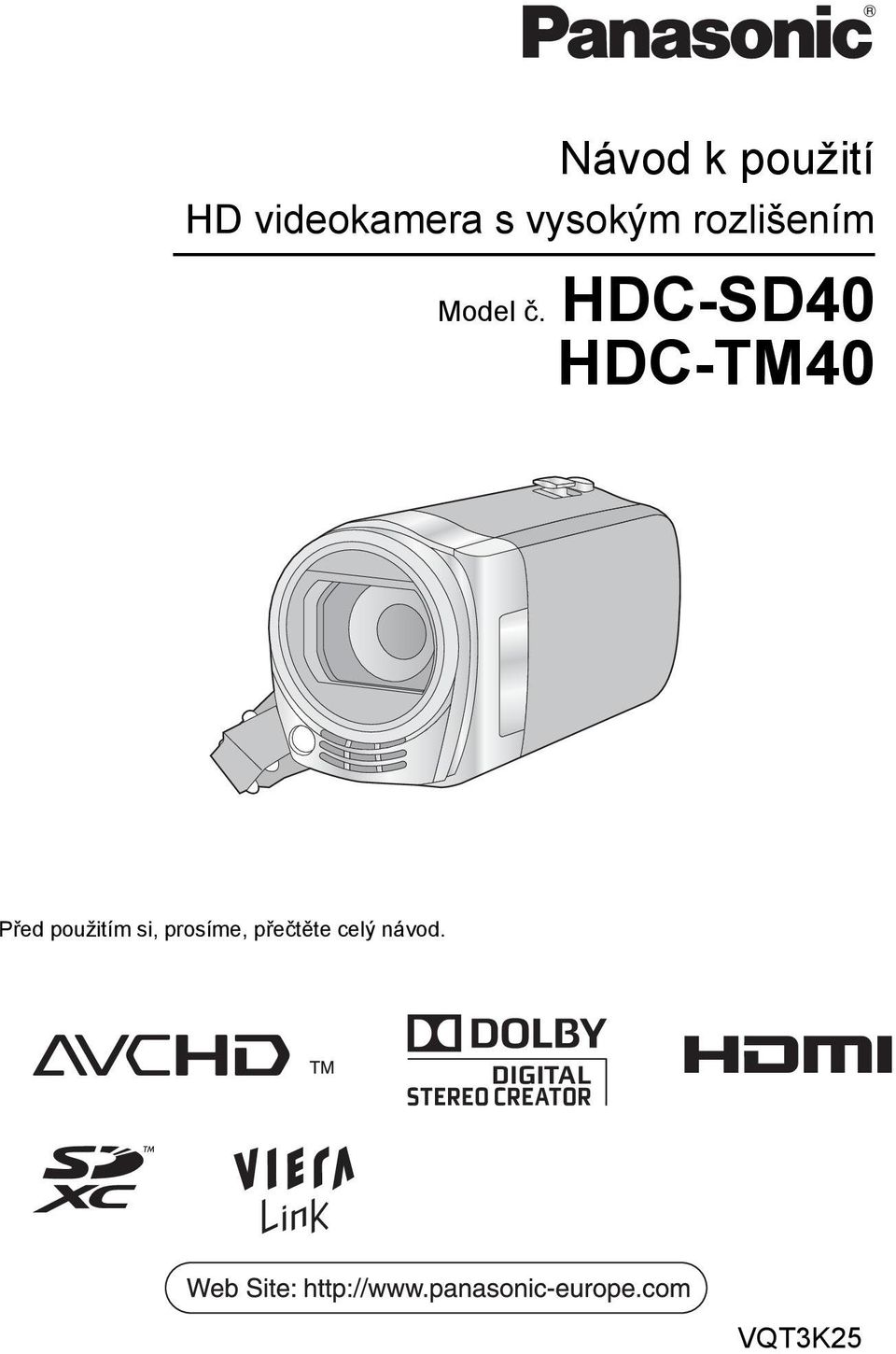 HDC-SD40 HDC-TM40 Před použitím