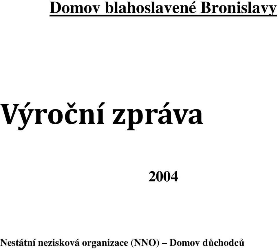 zpráva 2004 Nestátní