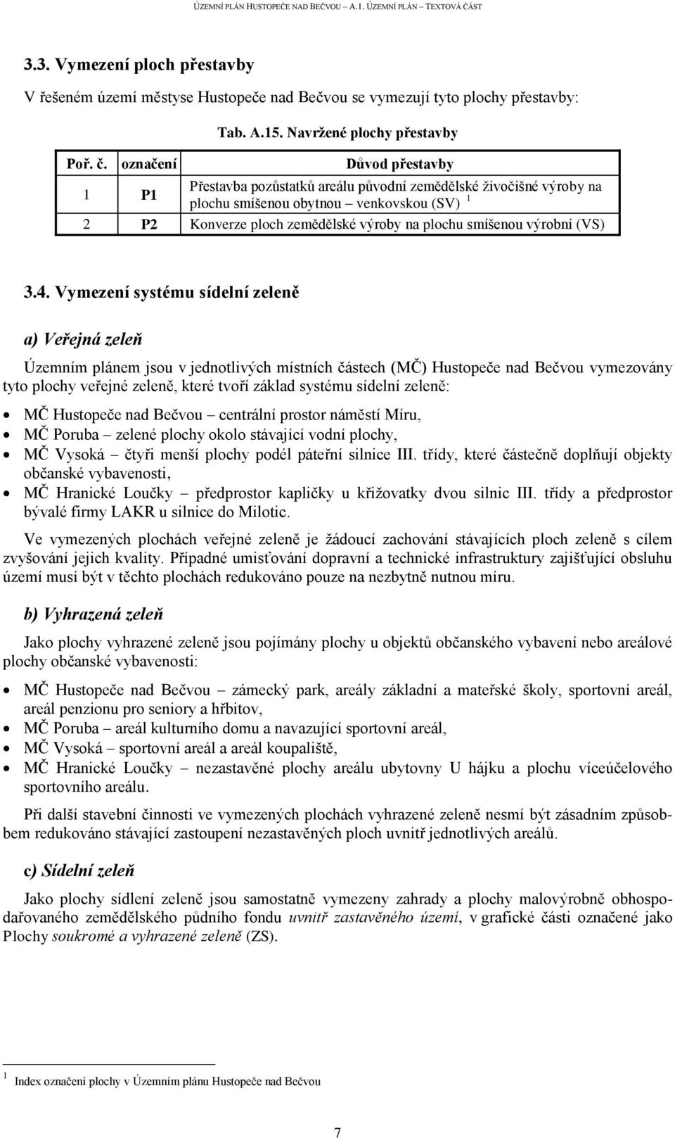 plochu smíšenou výrobní (VS) 3.4.