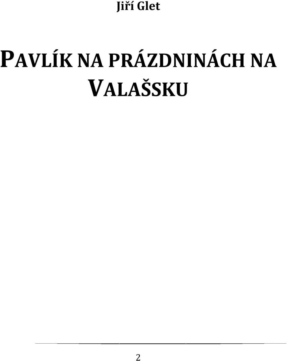 PRÁZDNINÁCH