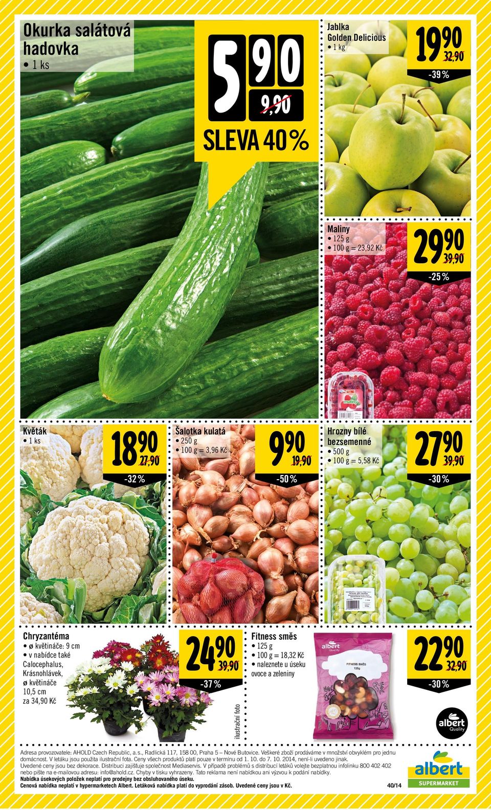 -37 % 39, ilustrační foto Fitness směs 125 g = 18,32 Kč naleznete u úseku 22 32, -30% Adresa provozovatele: AHOLD Czech Republic, a. s., Radlická 117, 158 00, Praha 5 Nové Butovice.