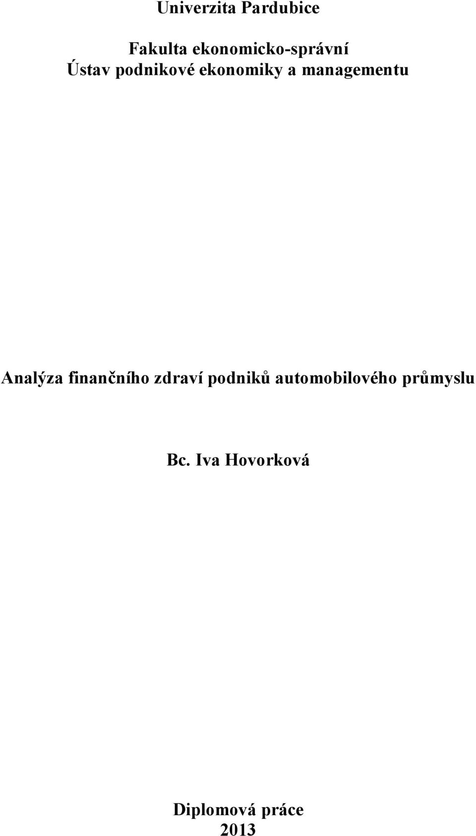 a managementu Analýza finančního zdraví