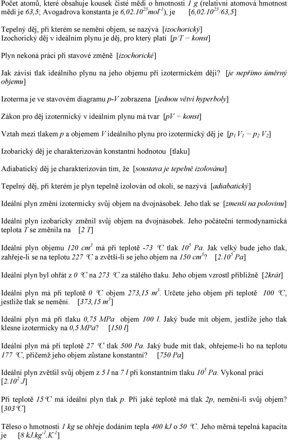 Jak závisí tlak ideálního plynu na jeho objemu při izotermickém ději?