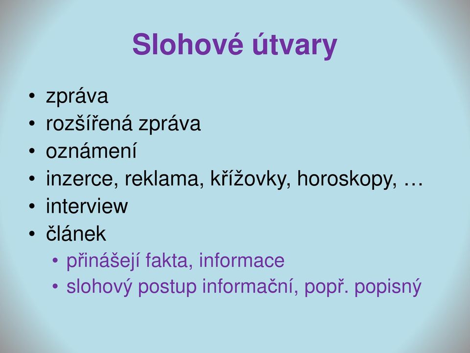 horoskopy, interview článek přinášejí