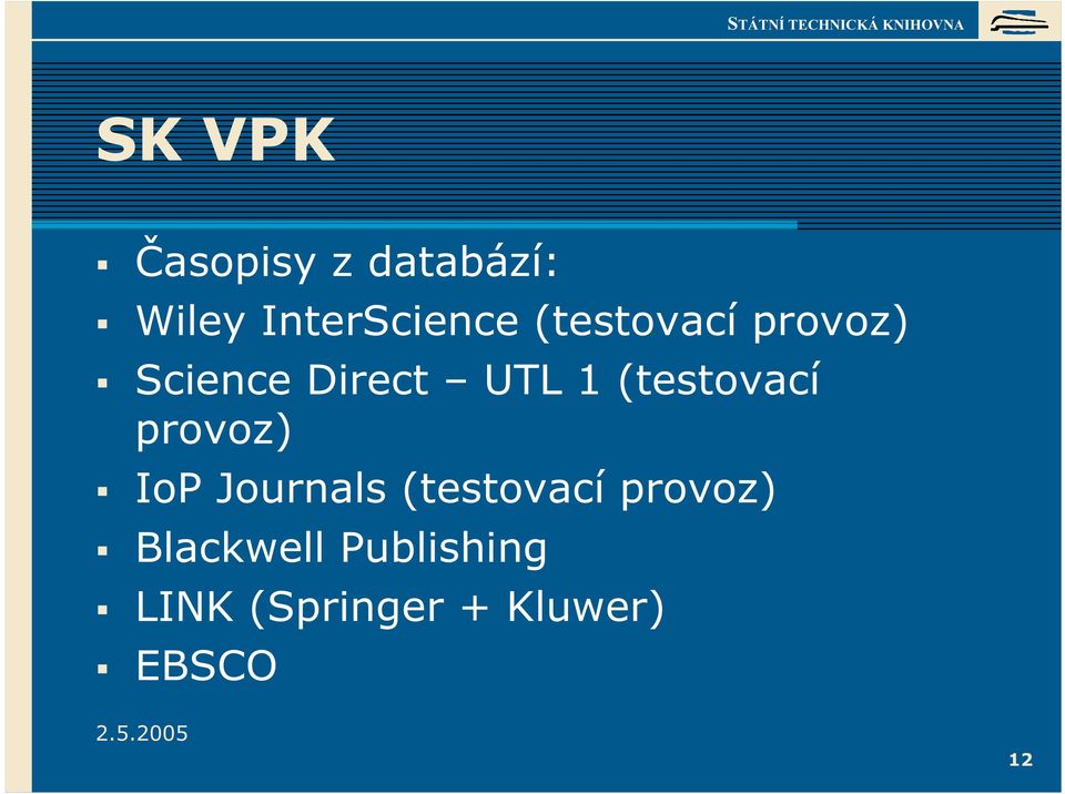 (testovací provoz) IoP Journals (testovací