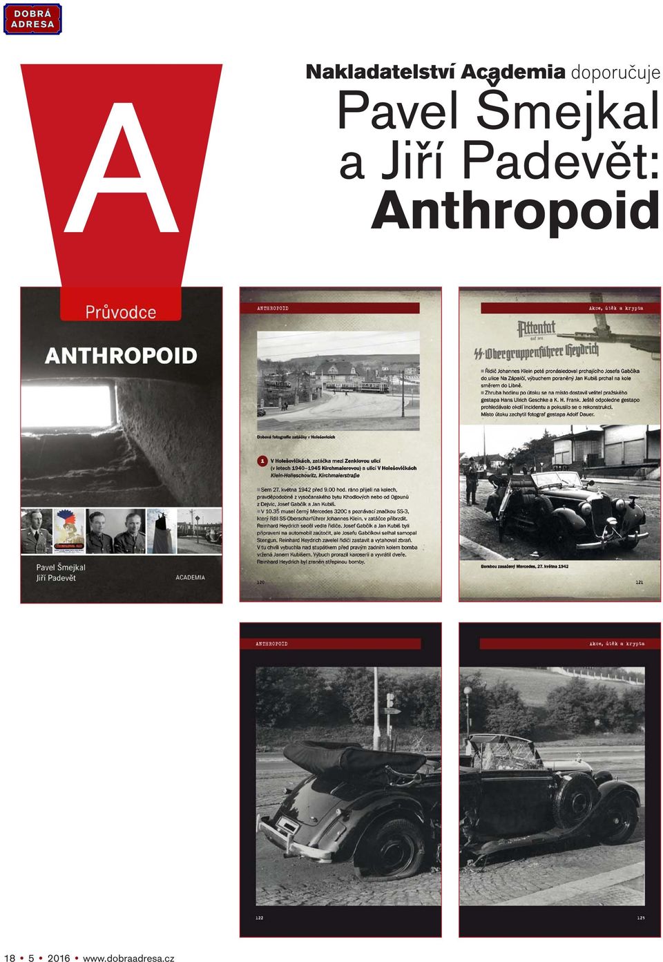 Jiří Padevět: Anthropoid