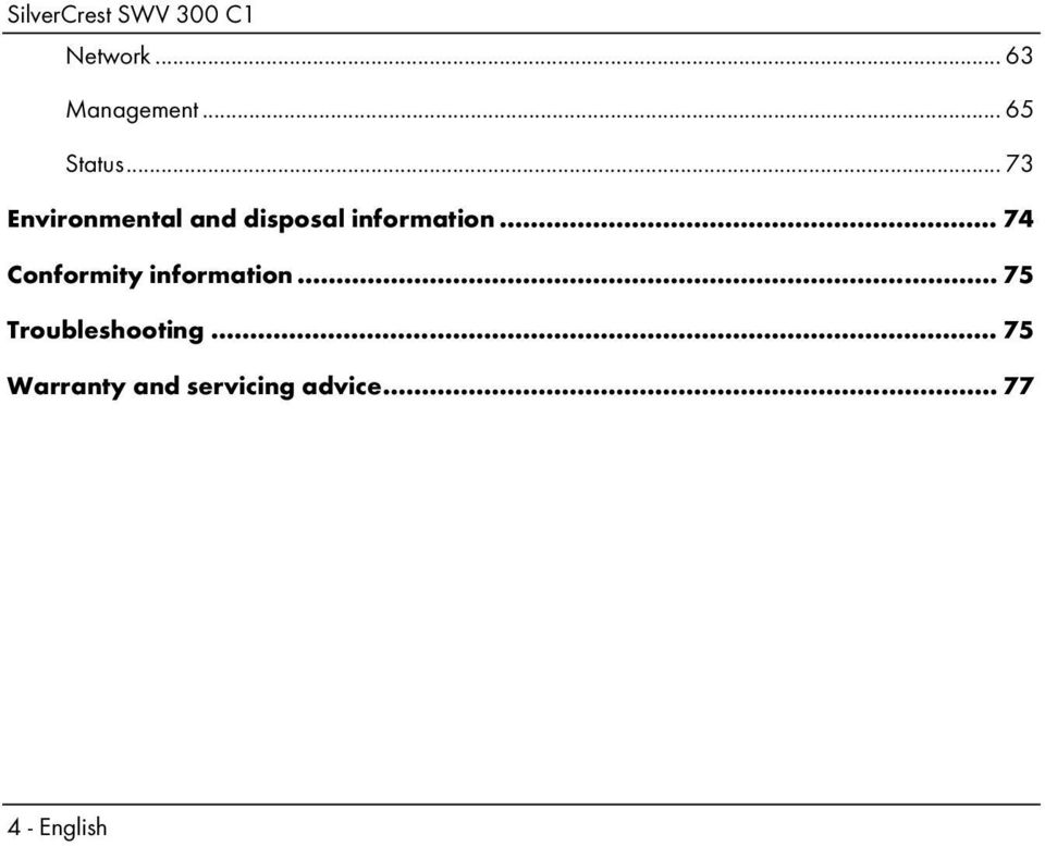 .. 74 Conformity information.