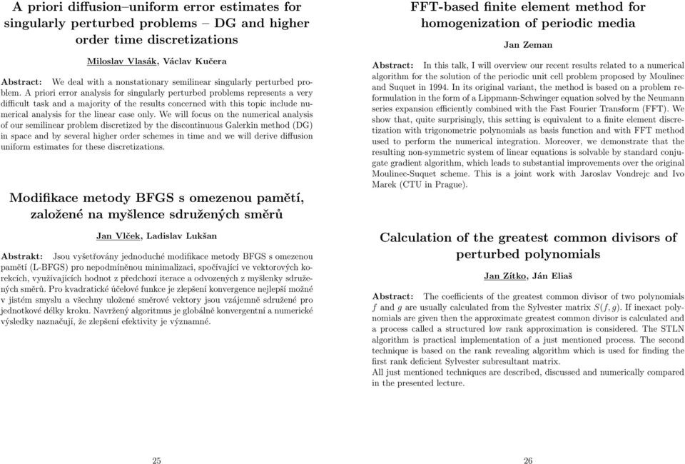 A priori error analysis for singularly perturbed problems represents a very difficult task and a majority of the results concerned with this topic include numerical analysis for the linear case only.