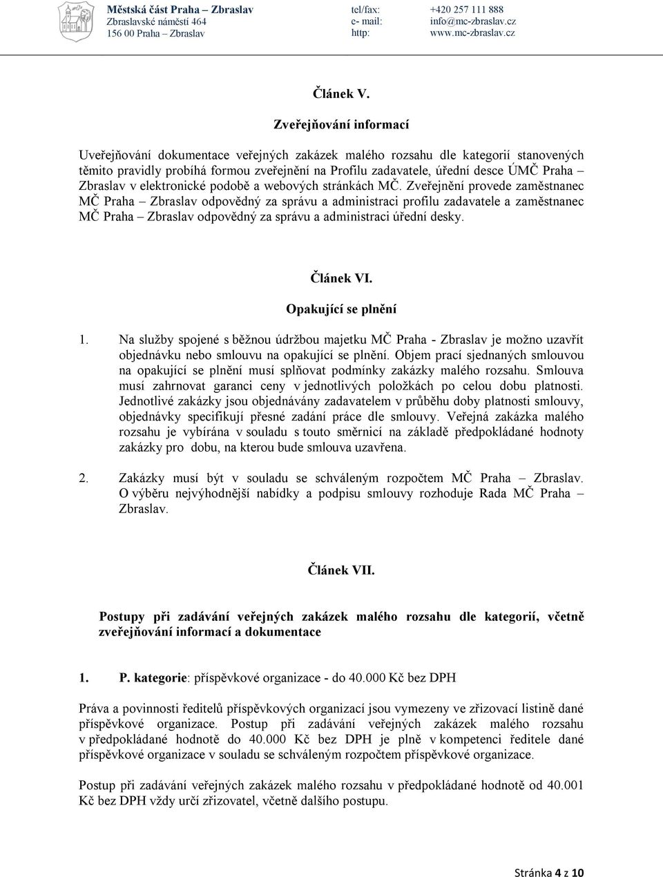 Zbraslav v elektronické podobě a webových stránkách MČ.