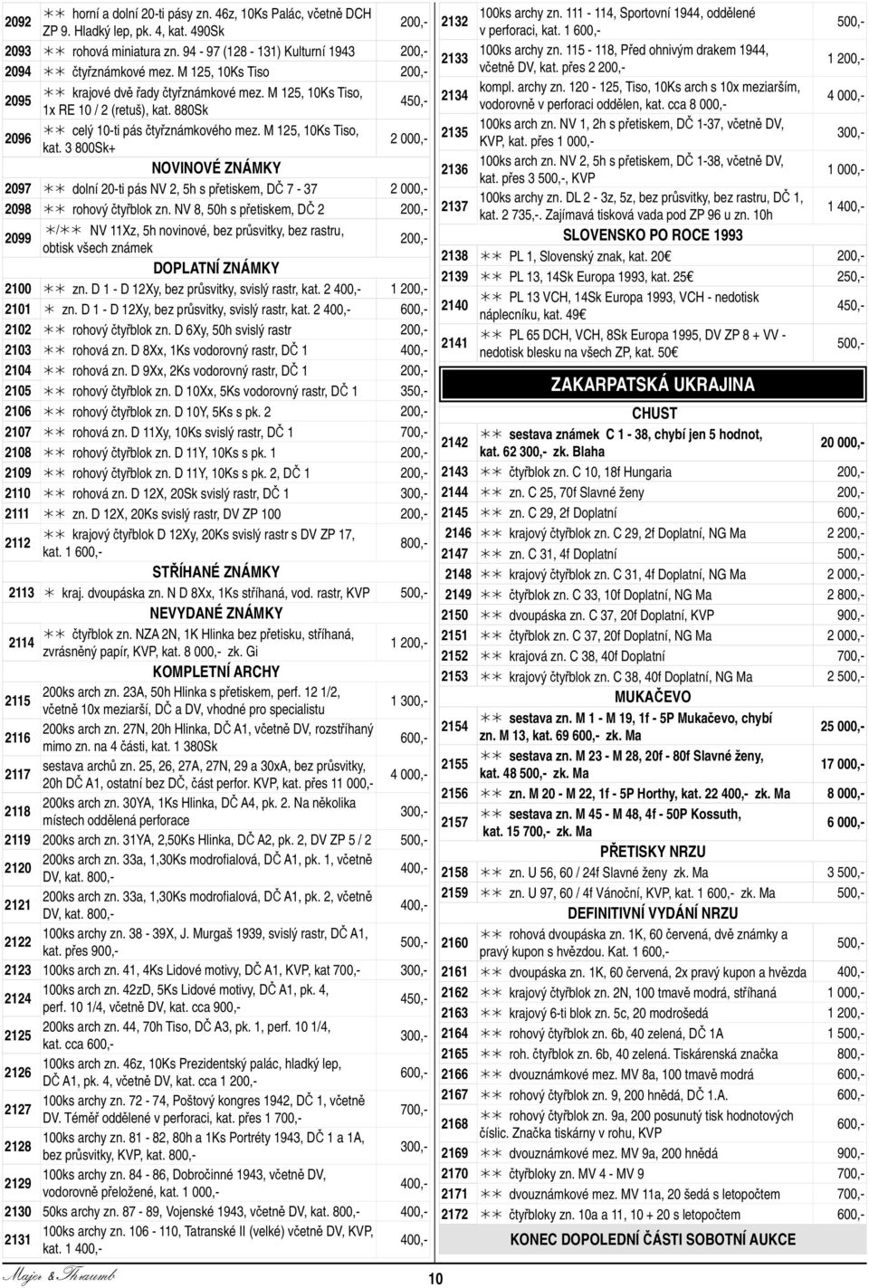 3 800Sk+ NOVINOVÉ ZNÁMKY 2097 dolní 20-ti pás NV 2, 5h s přetiskem, DČ 7-37 2098 rohový čtyřblok zn.