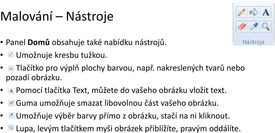 Pomocí tlačítka Text, můžete do vašeho obrázku vložit text.