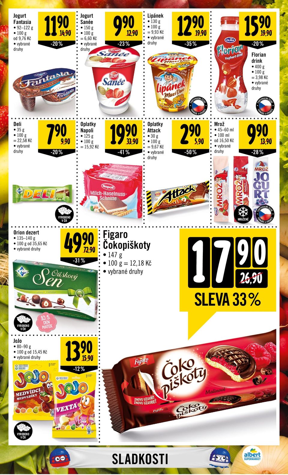 Attack 30 g 33, = 9,67 Kč -50 % 5, Mrož 45 60 ml 00 ml od 6,50 Kč 9 3, -28% RUJM Č VYROBNO MRAŽN FARŘ A VÝRO Orion dezert 35 40 g od