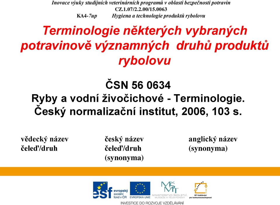 Terminologie. Český normalizační institut, 2006, 103 s.