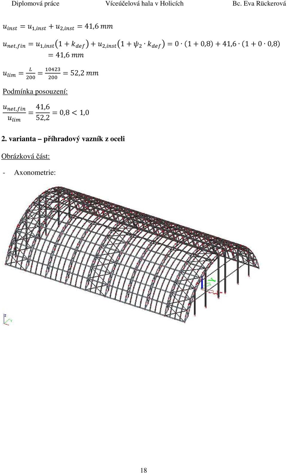 !!! Podmínka posouzení:,.,1-. = 41,6 = 0,8 < 1,0, 5-6 52,2 2.