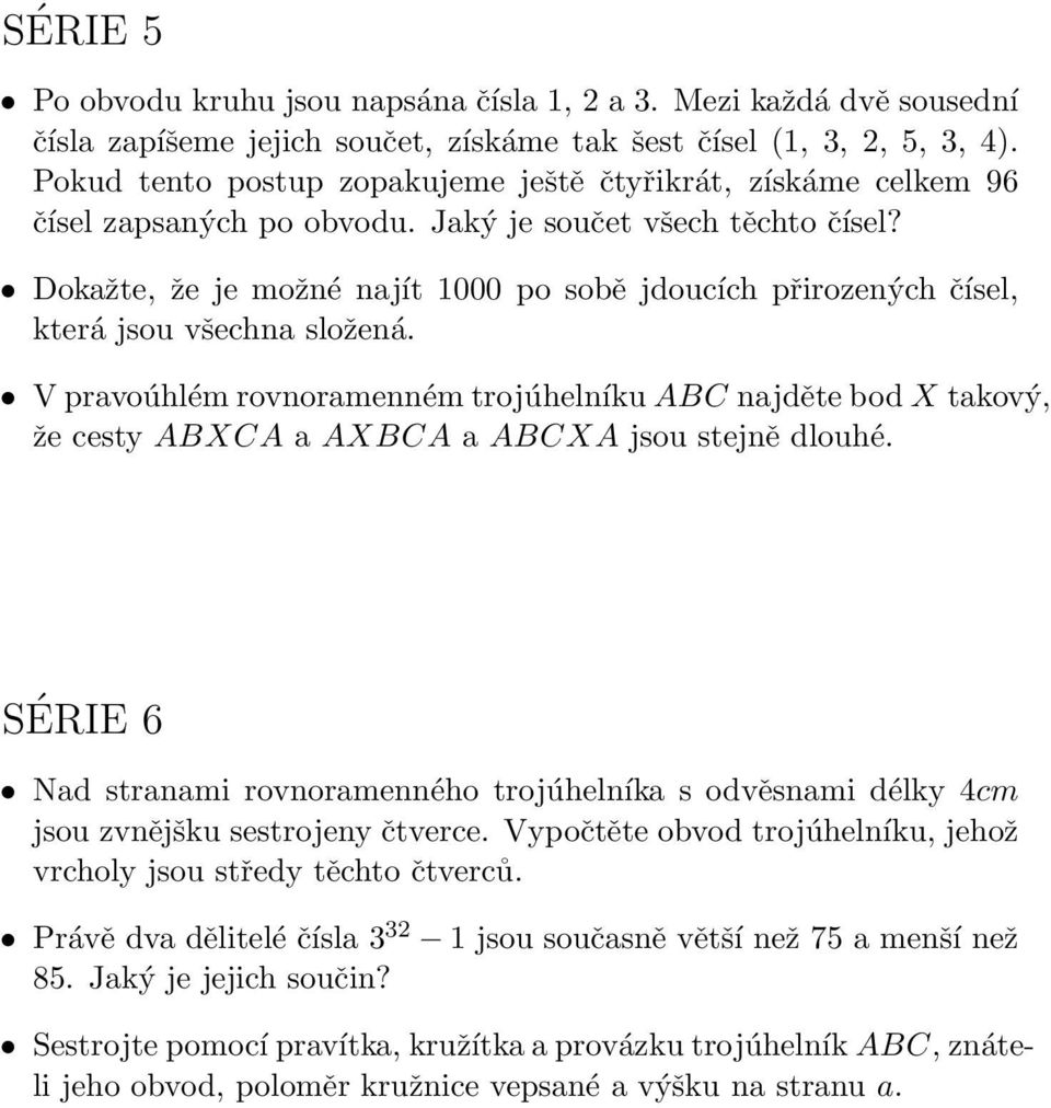 Dokažte, že je možné najít 1000 po sobě jdoucích přirozených čísel, která jsou všechna složená.