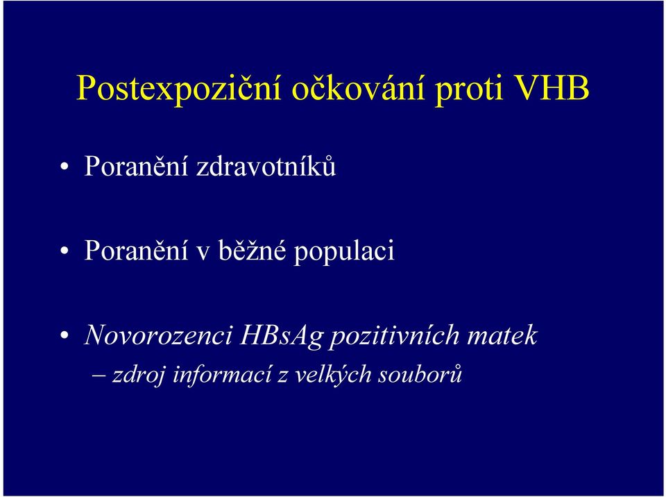 populaci Novorozenci HBsAg