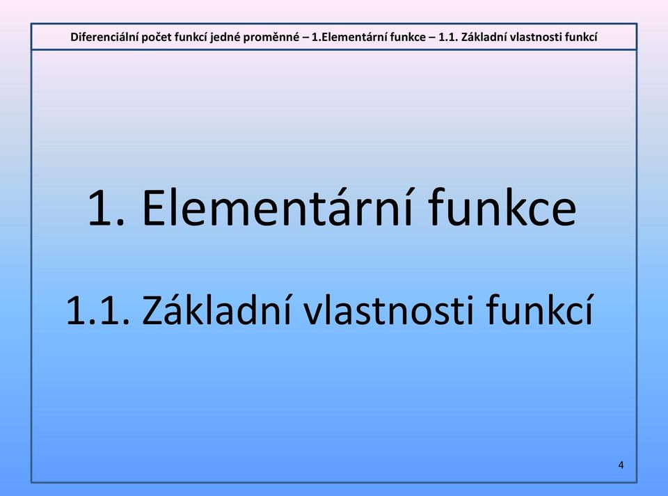 Elementární funkce 1.