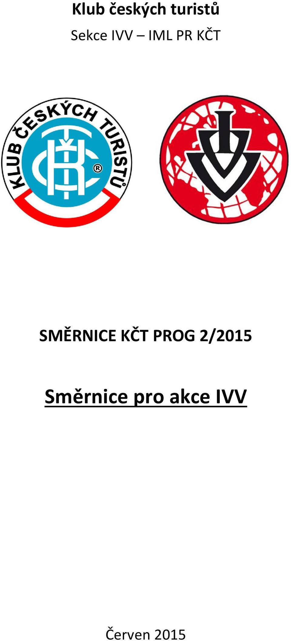 IML PR KČT SMĚRNICE