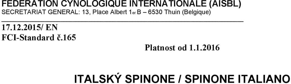 Thuin (Belgique) 17.12.2015/ EN FCI-Standard č.