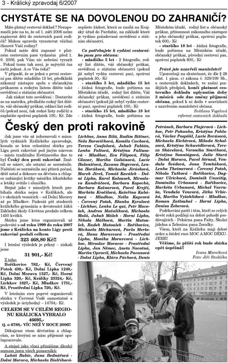 Pokud tomu tak není, je nejvyšší čas začít jednat. A co Vás čeká?