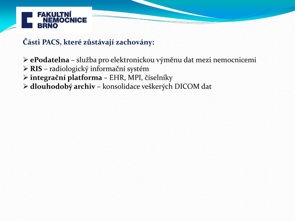 radiologický informační systém integrační platforma EHR,