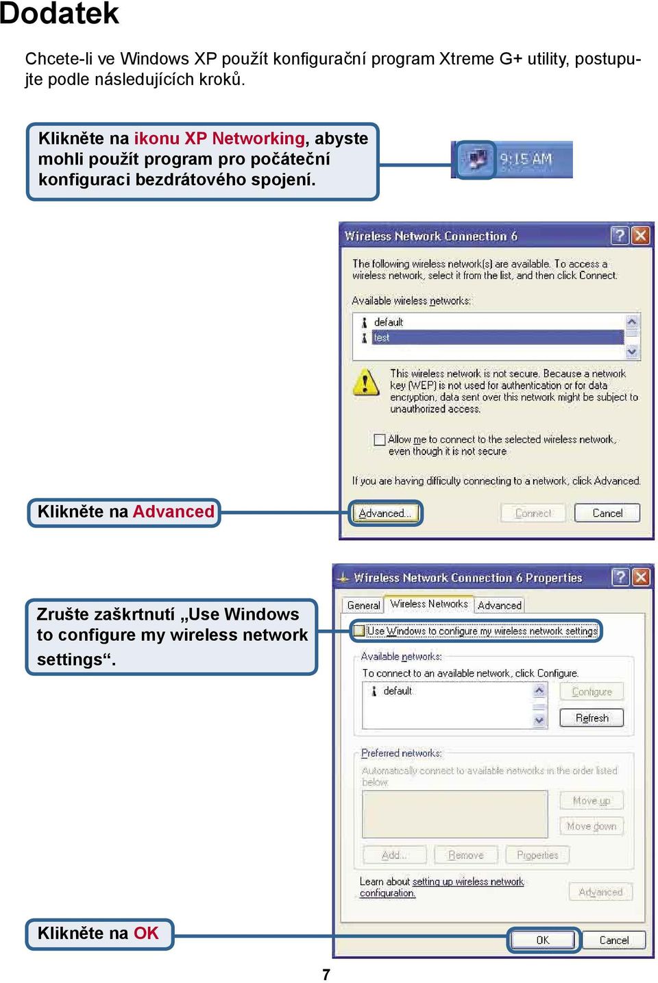 Klikněte na ikonu XP Networking, abyste mohli použít program pro počáteční