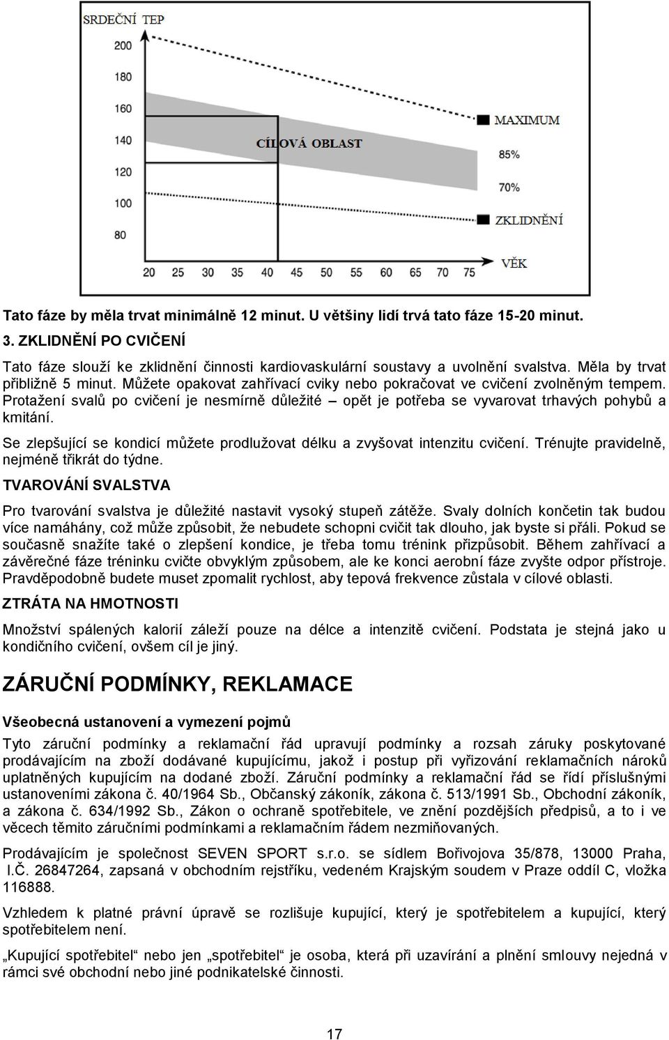 Protažení svalů po cvičení je nesmírně důležité opět je potřeba se vyvarovat trhavých pohybů a kmitání. Se zlepšující se kondicí můžete prodlužovat délku a zvyšovat intenzitu cvičení.