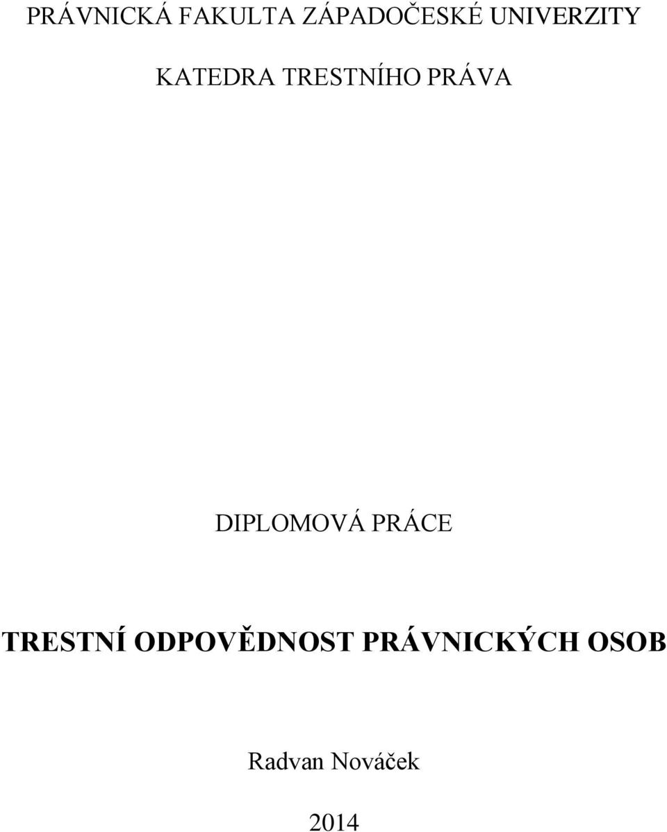 DIPLOMOVÁ PRÁCE TRESTNÍ