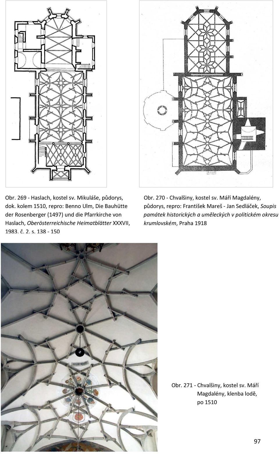 Heimatblätter XXXVII, 1983, č. 2, s. 138-150 Obr. 270 - Chvalšiny, kostel sv.