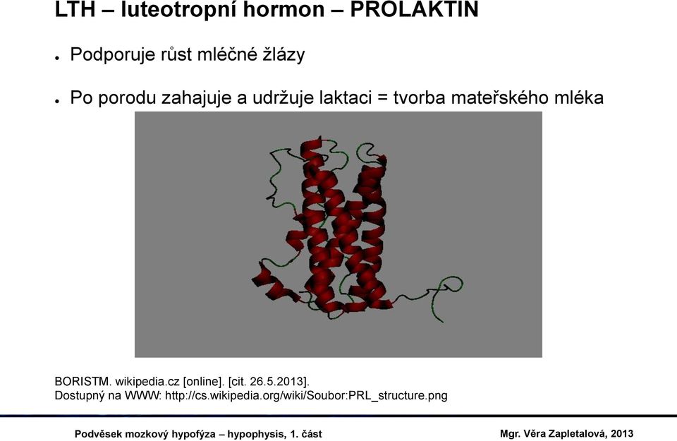 mléka BORISTM. wikipedia.cz [online]. [cit. 26.5.2013].