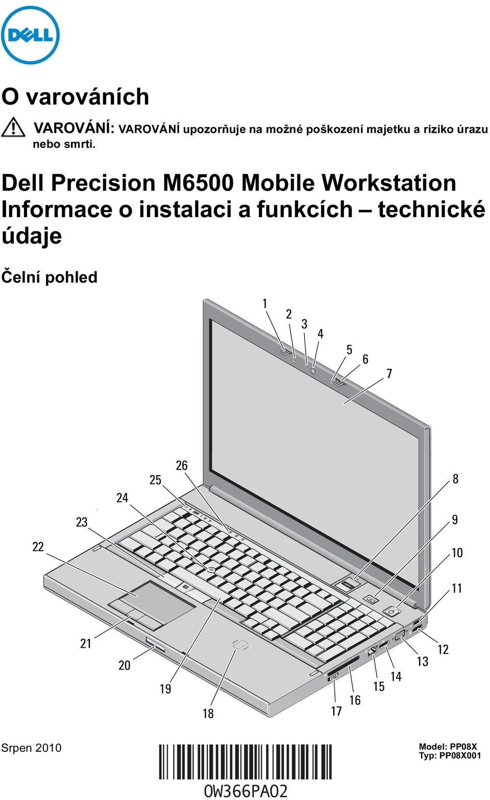 Dell Precision M6500 Mobile Workstation Informace o instalaci a funkcích