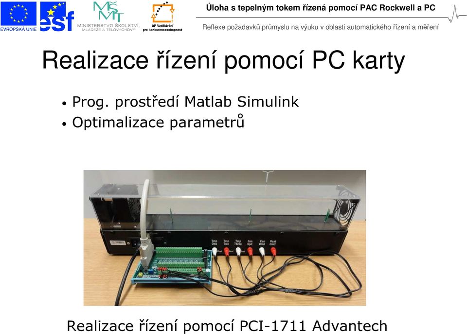 Optimalizace parametrů Realizace