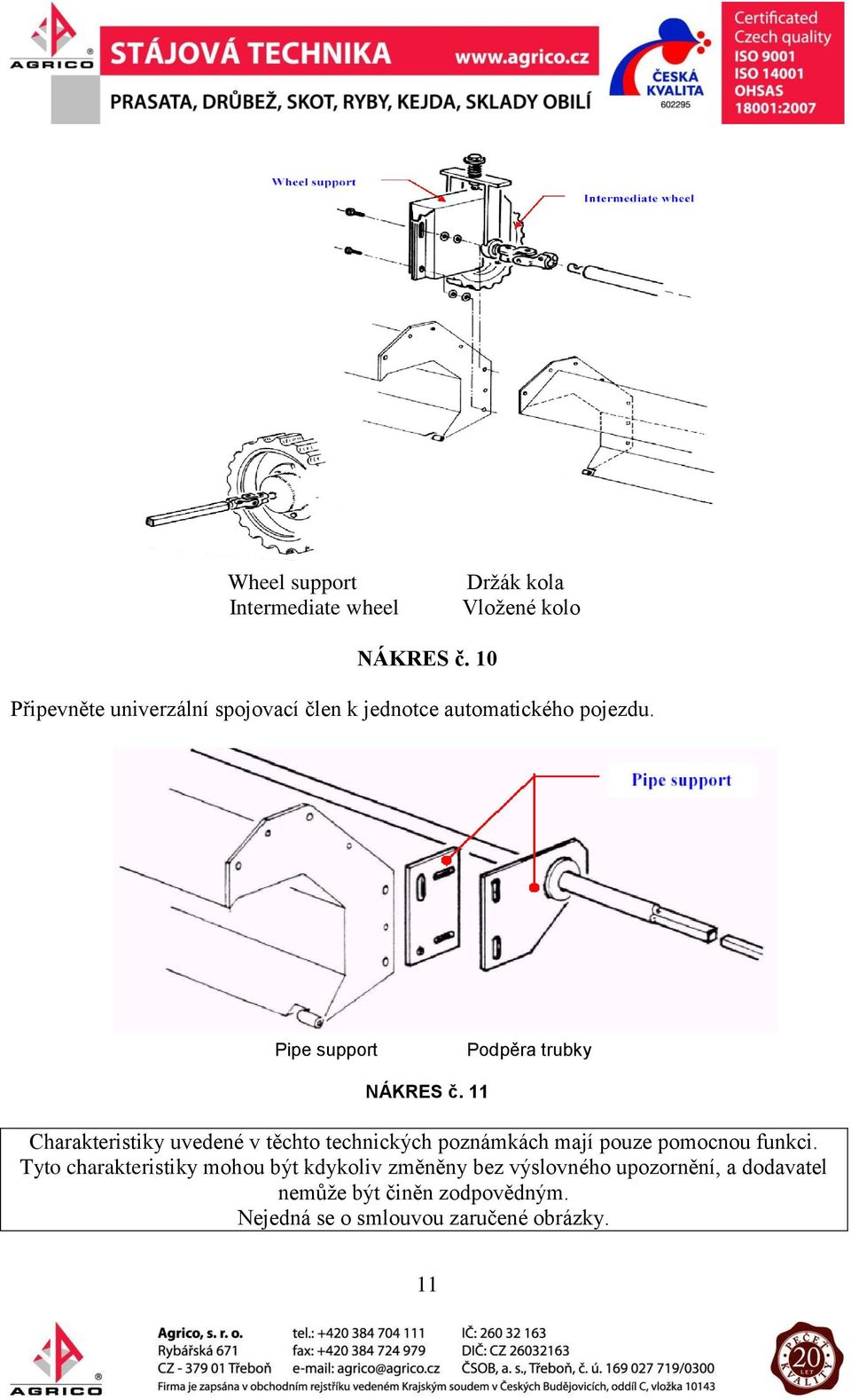 Pipe support Podpěra trubky NÁKRES č.